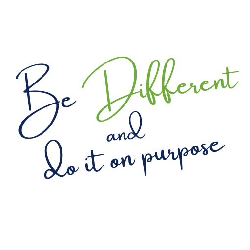 Be different and do it on purpose